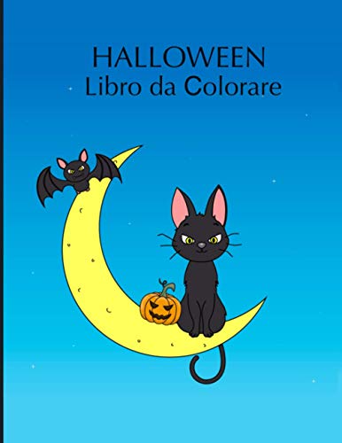 Halloween Libro da Сolorare: Halloween Libro da colorare con Fantasy Creatures per i più piccoli, età 2-4, con Magic Monsters Candy