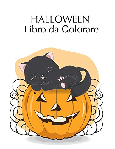 Halloween Libro da Сolorare: Halloween Libro da colorare con Fantasy Creatures per prescolare, età 2-4, con: Monsters Candy Werewolfs