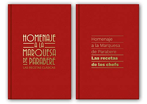 Homenaje a la Marquesa de Parabere: Las recetas de los chefs/Las recetas clásicas