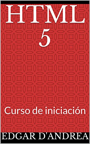 HTML 5: Curso de iniciación