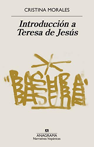 Introducción a Teresa de Jesús (Narrativas hispánicas nº 644)