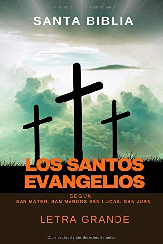 Los Santos Evangelios según San Mateo, San Marcos, San Lucas, San Juan: Letra grande