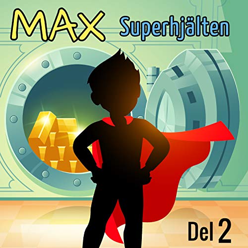 Max Superhjälten del 2 tolv
