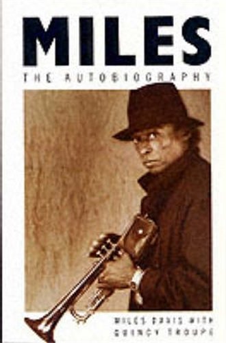 Miles: The Autobiography (Picador Books)