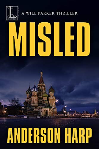 Misled: A Pulse-Pounding International Thriller (A Will Parker Thriller Book 4) (English Edition)