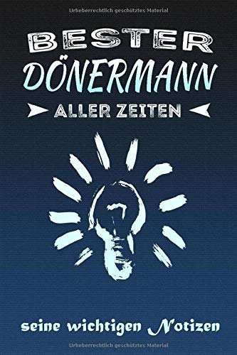 Notizbuch für Dönerladen-Besitzer: 120 Seiten für Döner und Dürum Fans für alle die Kebap lieben