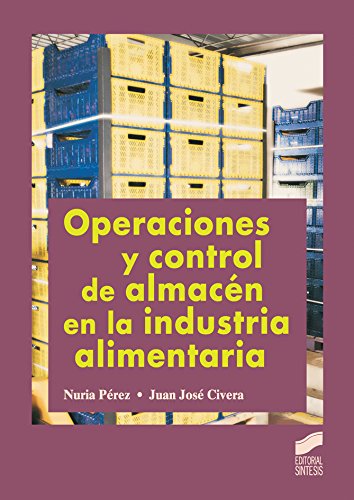 Operaciones y control de almacén en la industria alimentaria (Hostelería y turismo)