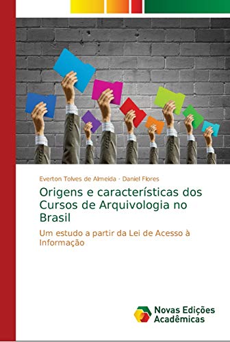 Origens e características dos Cursos de Arquivologia no Brasil