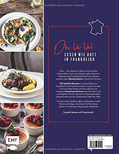 Paris - Je t'aime - Das Frankreich-Kochbuch: 100 authentische Rezepte von Coq au vin bis Crêpe suzette: Das Reisekochbuch für alle Paris-Fans