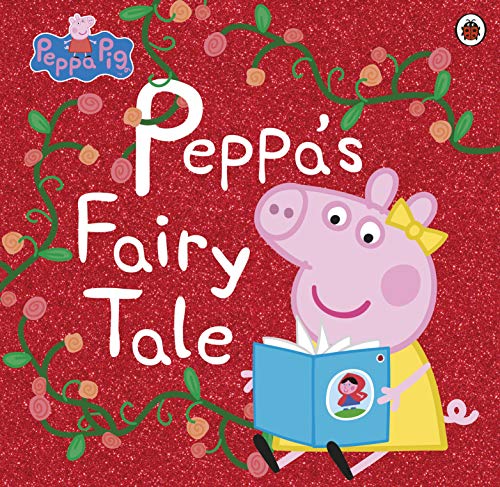 Peppa Pig: Peppa’s Fairy Tale (English Edition)