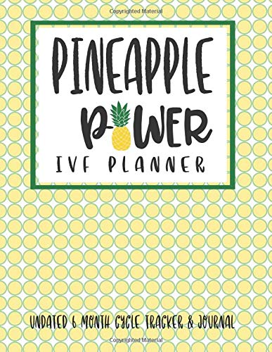 Pineapple Power IVF Planner Undated 6 Month Cycle Tracker & Journal