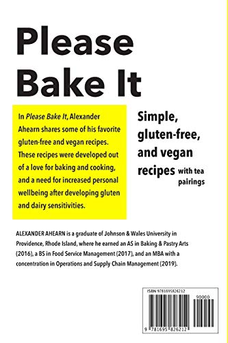 Please Bake It: Simple, gluten-free, and vegan recipes