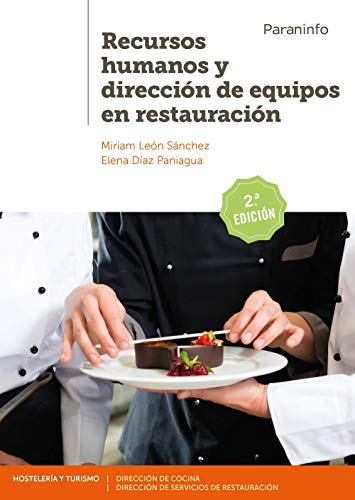 Recursos humanos y dirección de equipos en restauración 2.ª edición