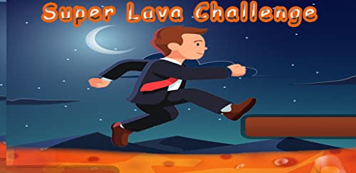 Super Lava Challenge -New