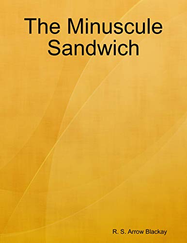 The Minuscule Sandwich (English Edition)