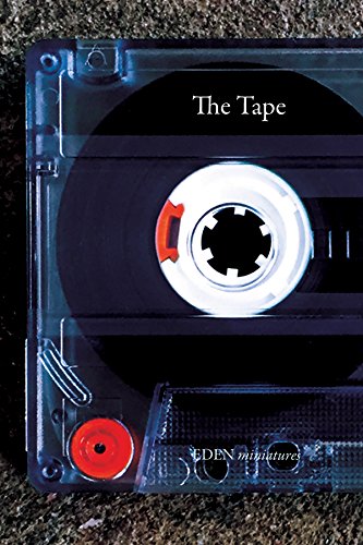 The Tape (EDEN miniatures Book 6) (English Edition)