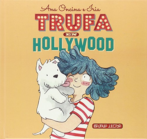 Trufa en Hollywood (CUENTOS INFANTILES)